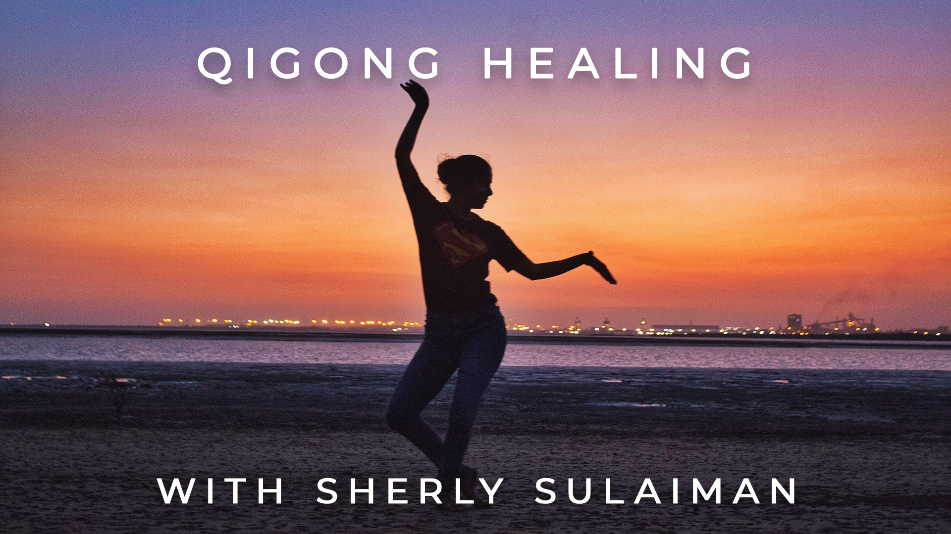 Qigong Healing: Sherly Sulaiman