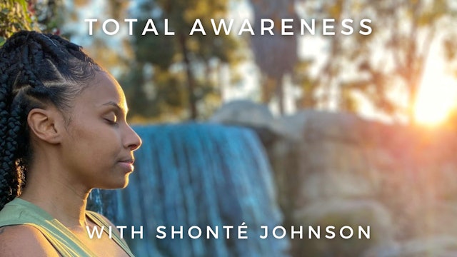 Total Awareness: Shonté Johnson
