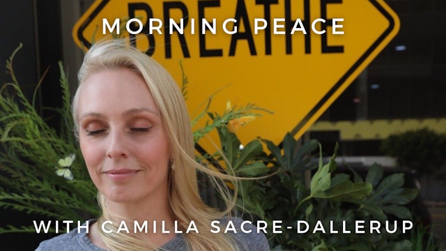 Morning Peace: Camilla Sacre-Dallerup