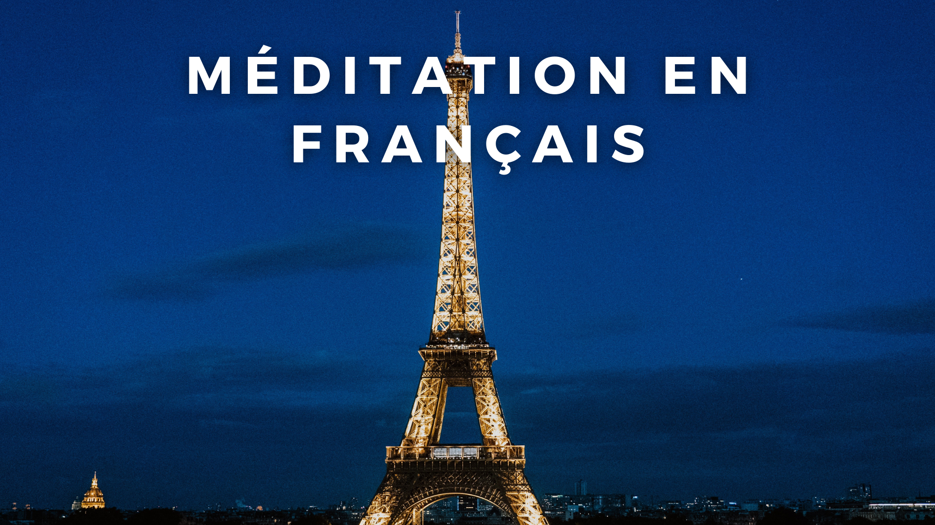 MÉDITATION EN FRANÇAIS