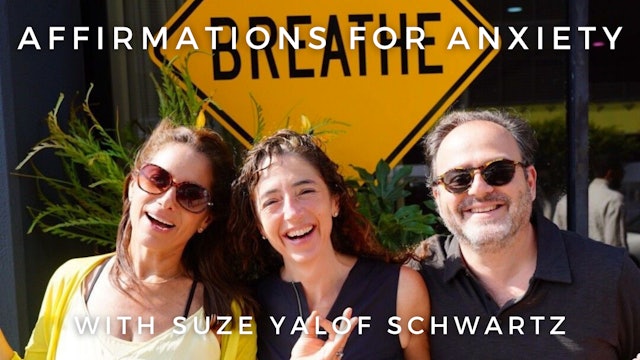Affirmations for Anxiety: Suze Yalof Schwartz