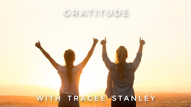 Gratitude: Tracee Stanley