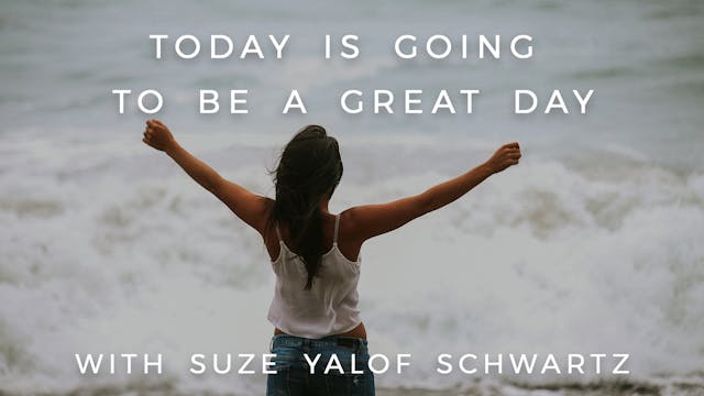 Today is Going to Be a Great Day: Suz...