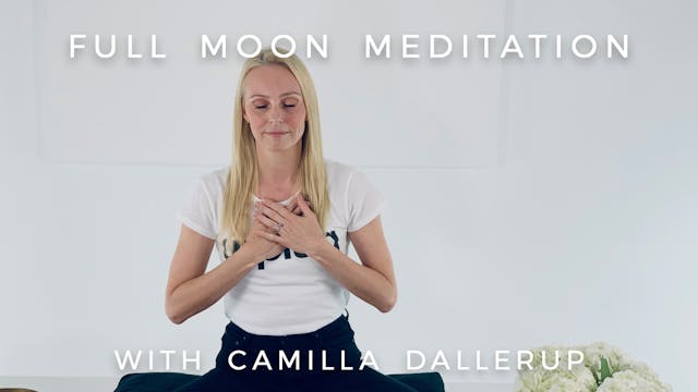 Full Moon Meditation: Camilla Sacre-D...