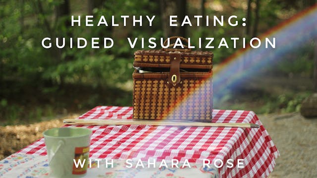 Healthy Eating Guided Visualization: ...
