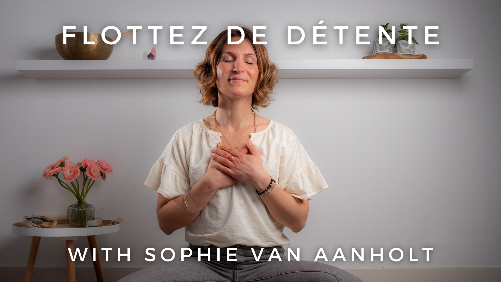 Flottez de détente: Sophie van Aanholt