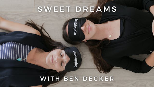 Sweet Dreams: Ben Decker