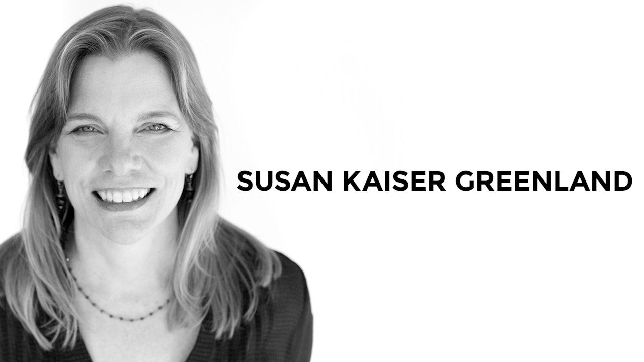 SUSAN KAISER GREENLAND