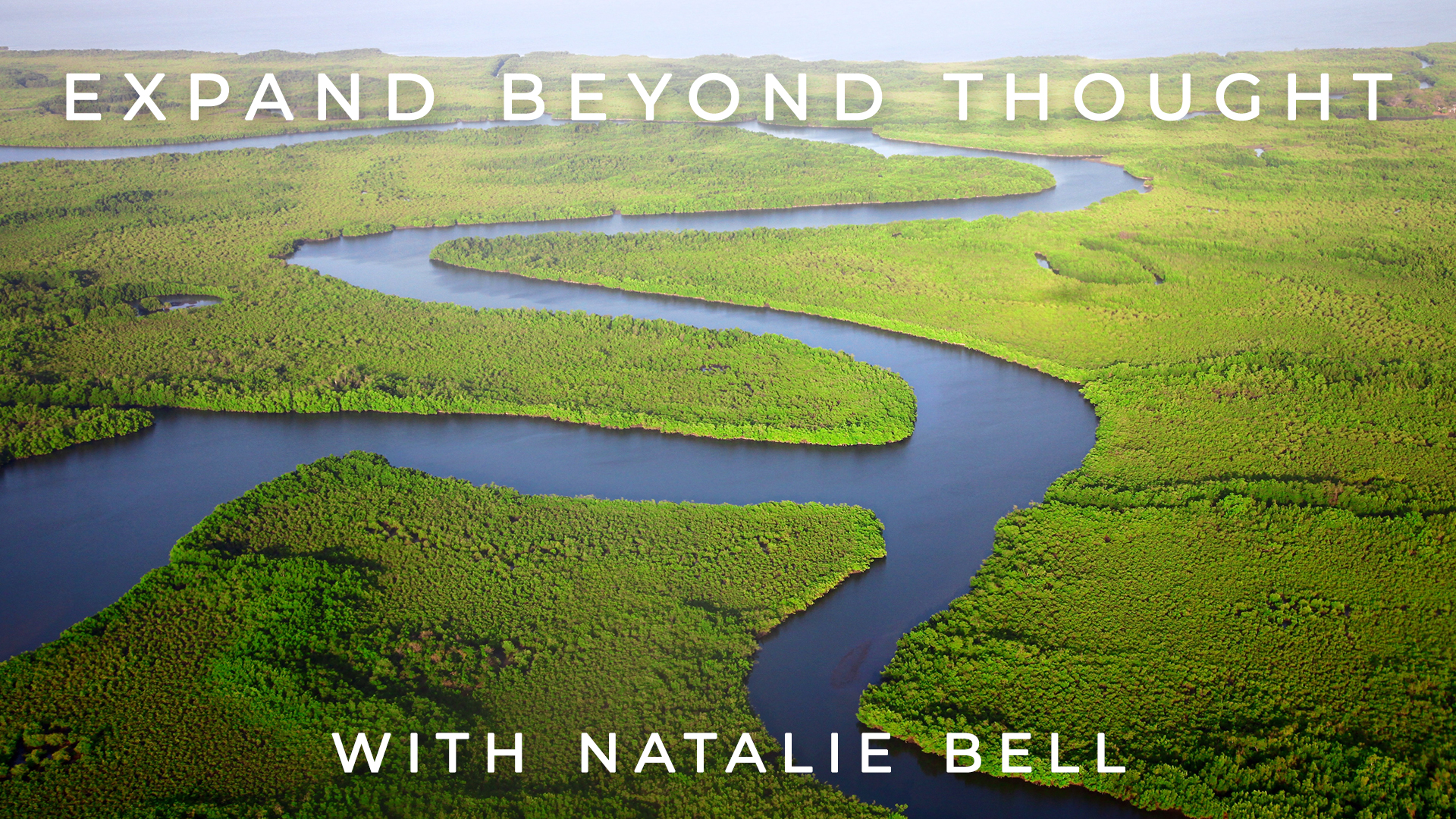 Expand Beyond Thought: Natalie Bell