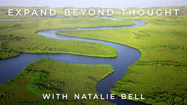 Expand Beyond Thought: Natalie Bell