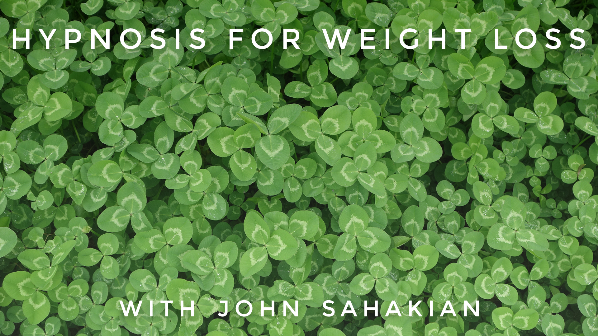 Hypnosis For Weight Loss: John Sahakian