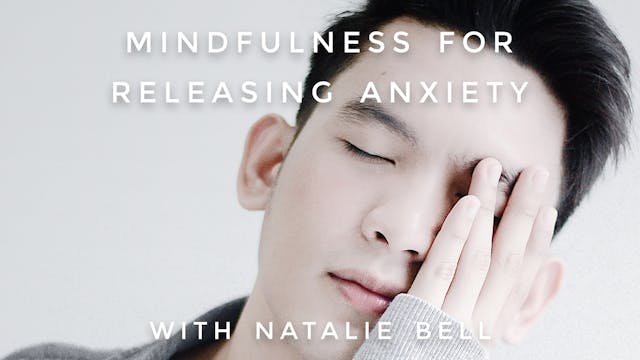 Mindfulness For Releasing Anxiety: Na...