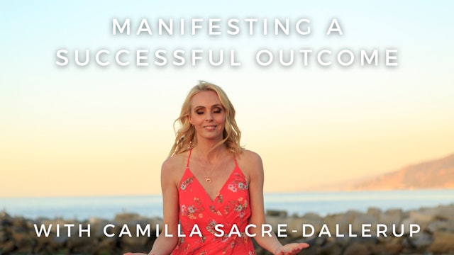 Manifesting a Successful Outcome: Camilla Sacre-Dallerup