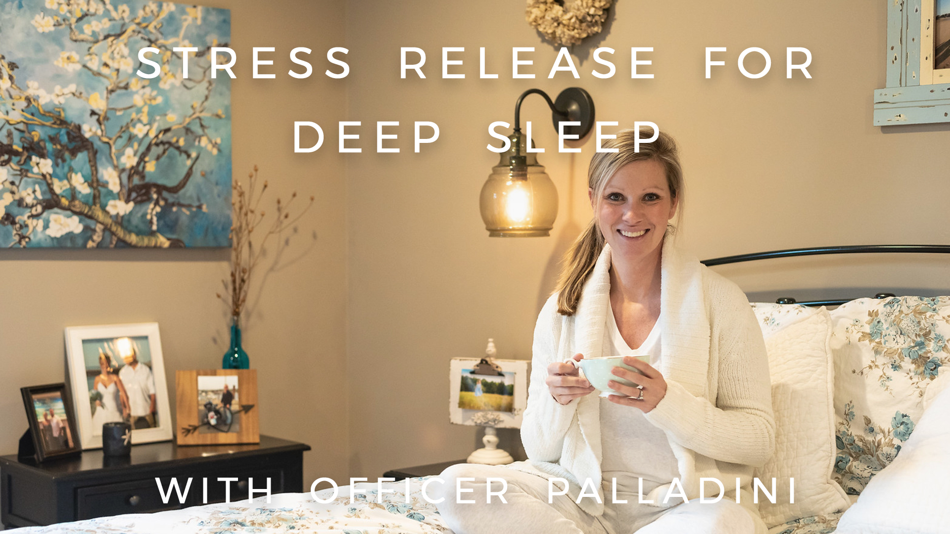 Stress Release For Deep Sleep: Officer Palladini