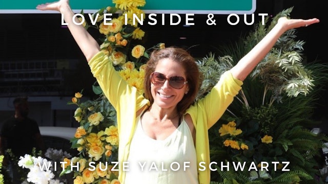 Love Inside & Out: Suze Yalof Schwartz
