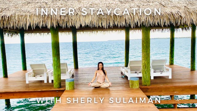 Inner Staycation: Sherly Sulaiman