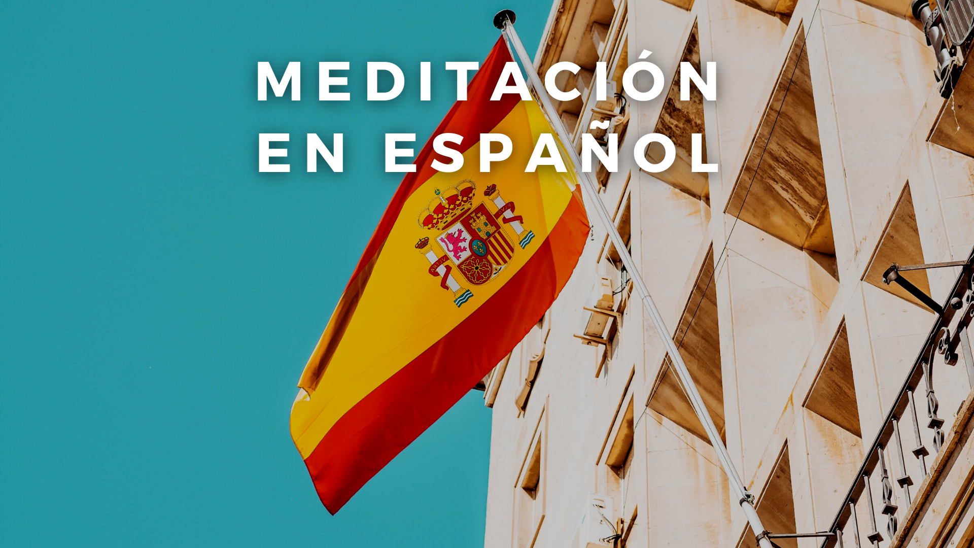 MEDITACIÓN EN ESPAÑOL