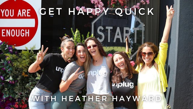 Get Happy Quick: Heather Hayward
