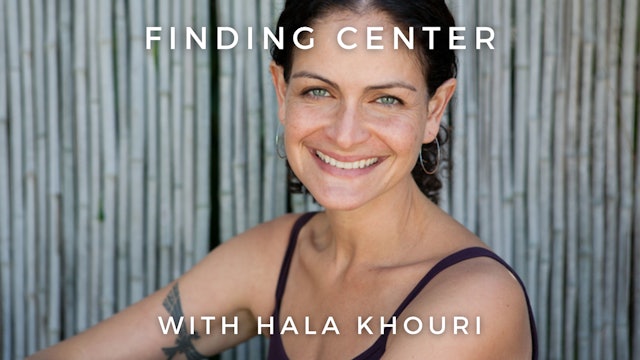 Finding Center: Hala Khouri