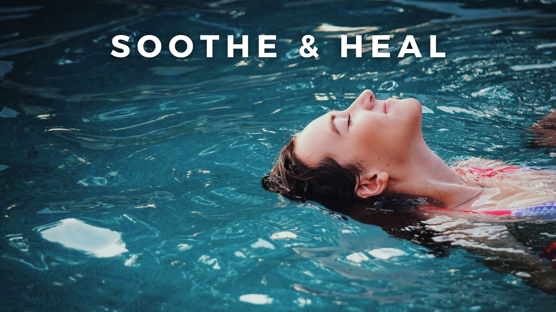 SOOTHE & HEAL
