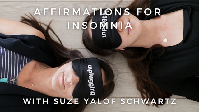 Affirmations for Insomnia: Suze Yalof Schwartz