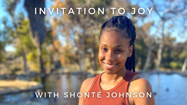 Invitation to Joy: Shonté Johnson