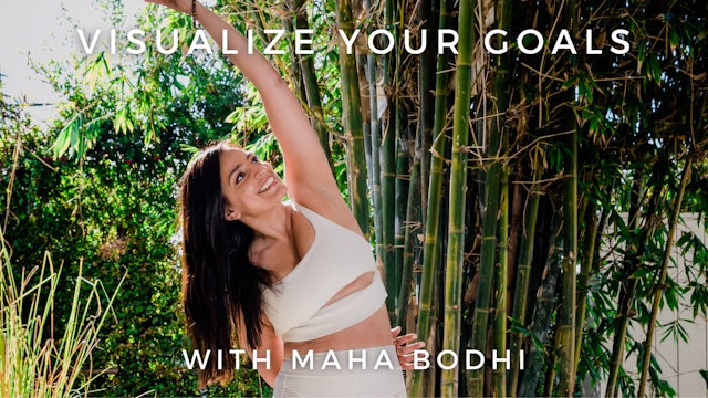 Visualize Your Goals: Maha Bodhi