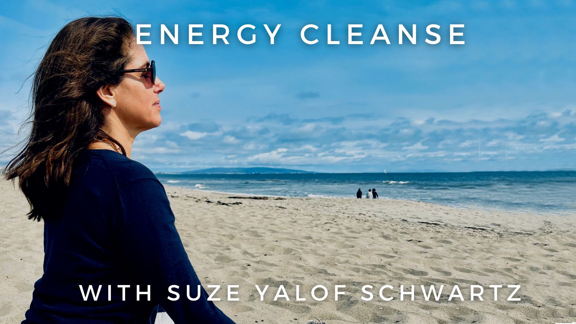 Energy Cleanse: Suze Yalof Schwartz