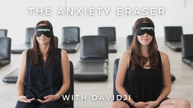 The Anxiety Eraser: davidji