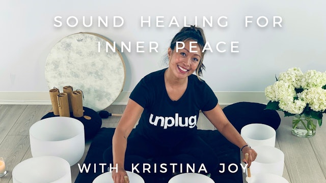 Sound Healing for Inner Peace: Kristina Joy