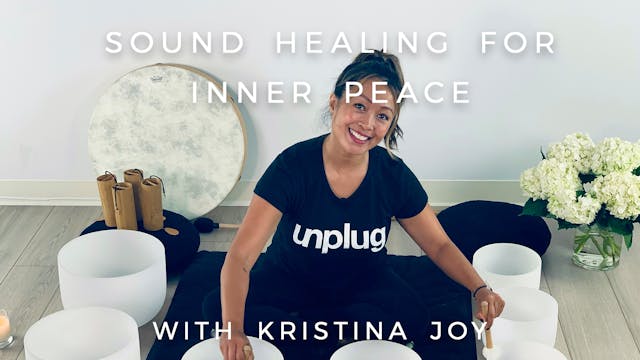 Sound Healing for Inner Peace: Kristi...
