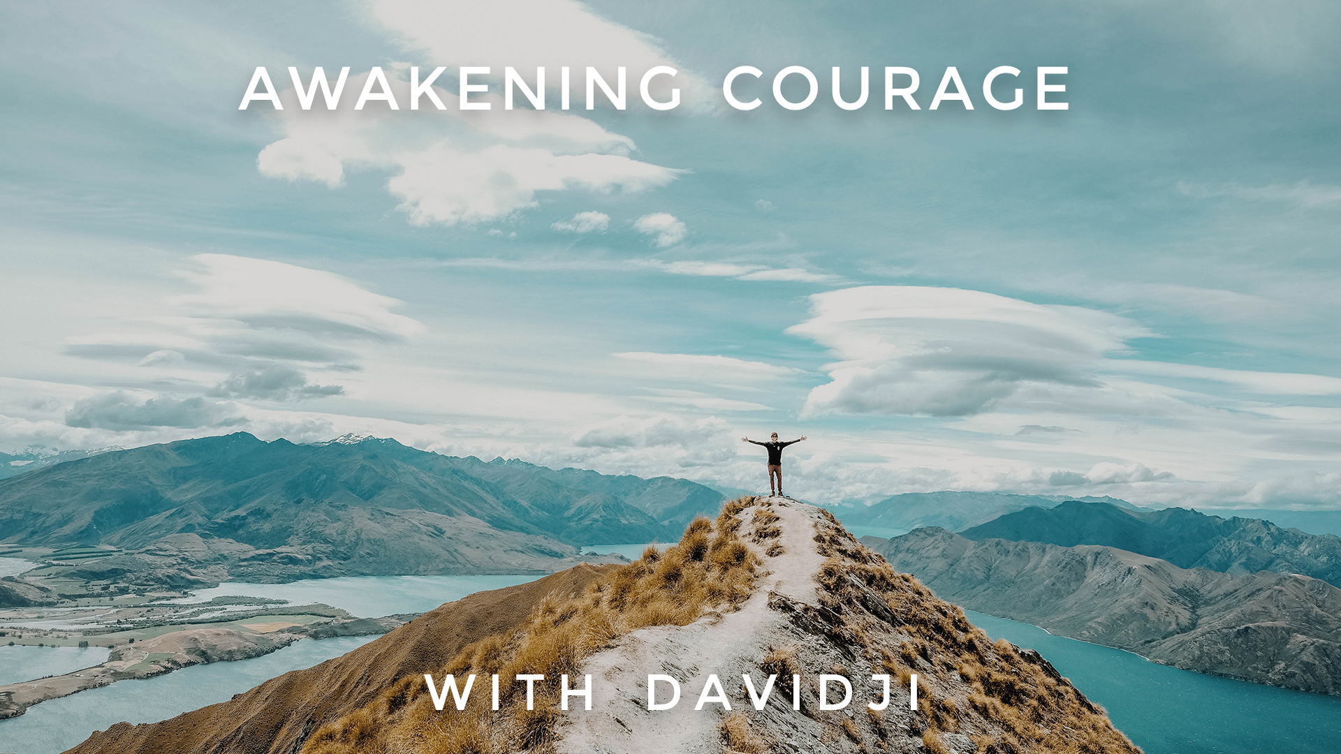 Awakening Courage: davidji