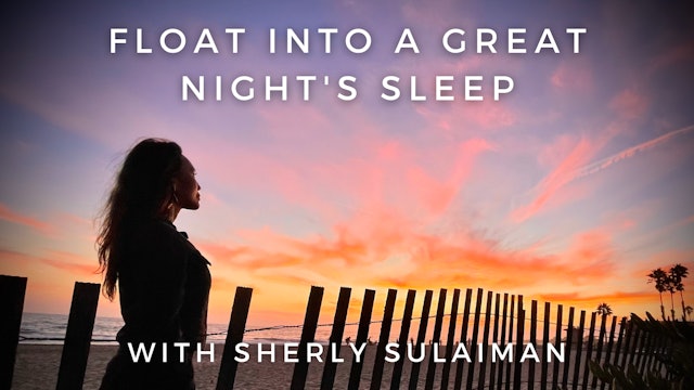 Float Into a Great Night's Sleep: Sherly Sulaiman