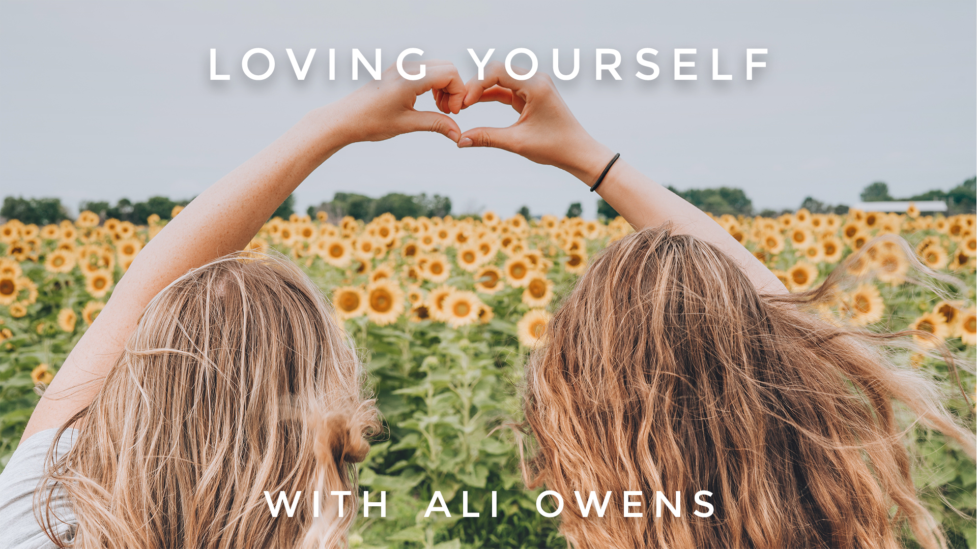 Loving Yourself: Ali Owens