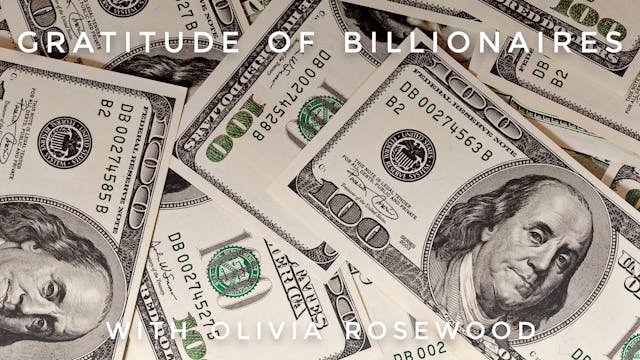 Gratitude of Billionaires: Olivia Ros...