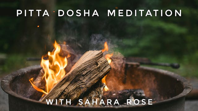 Pitta Dosha Meditation: Sahara Rose