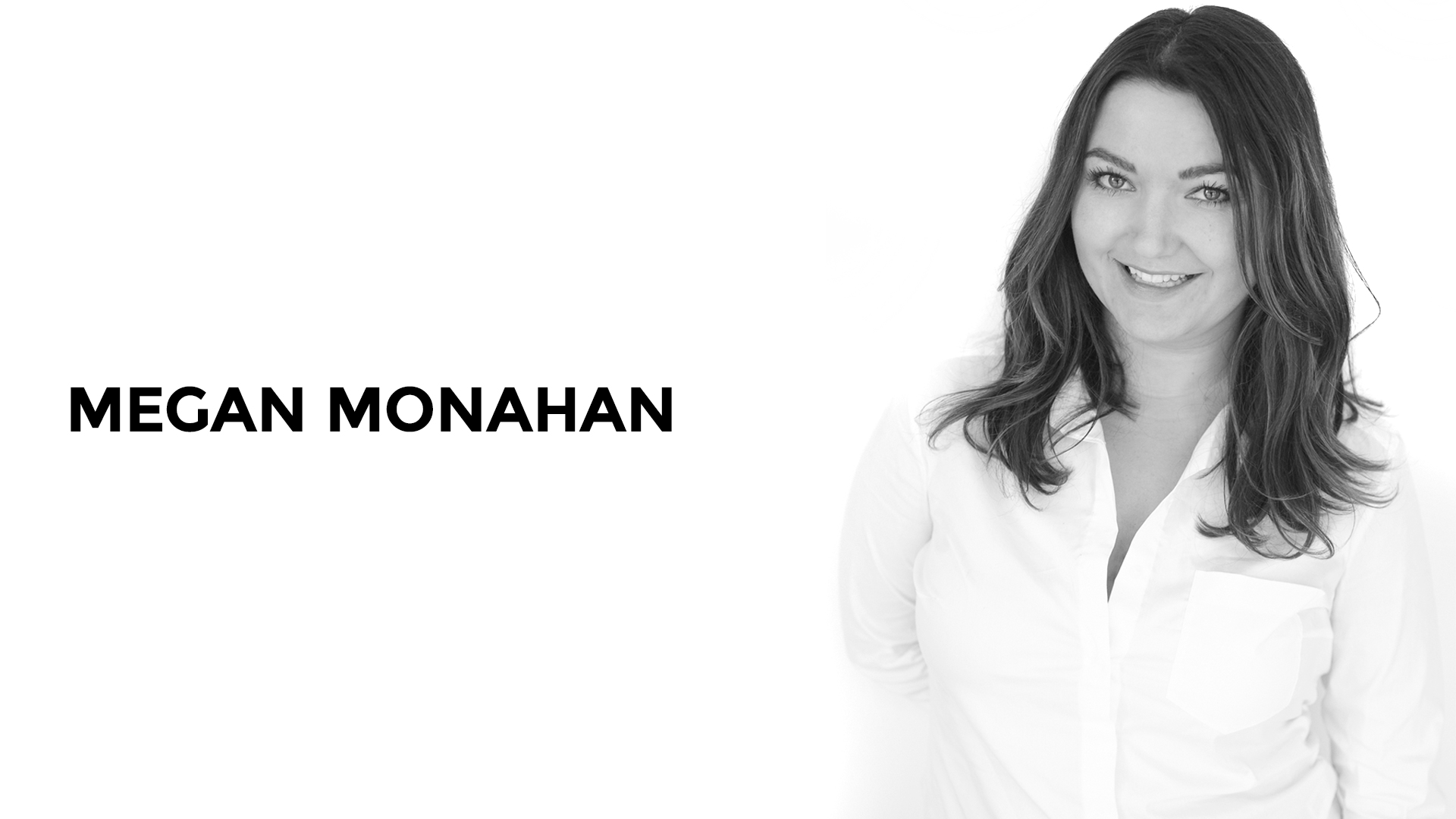 MEGAN MONAHAN