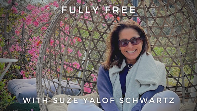Fully Free: Suze Yalof Schwartz