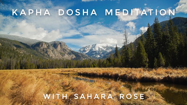 Kapha Dosha Meditation: Sahara Rose
