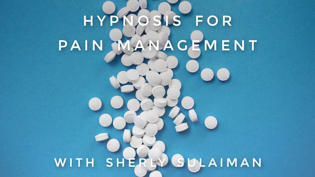 Hypnosis For Pain Management: Sherly ...