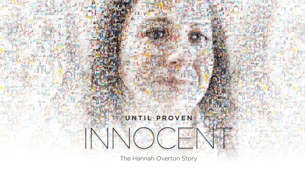 UNTIL PROVEN INNOCENT