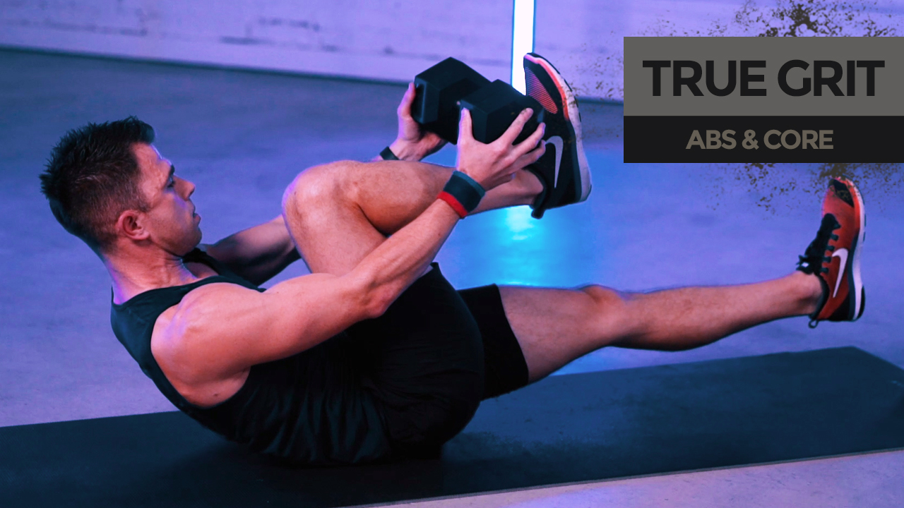 TRUE GRIT: Abs & Core