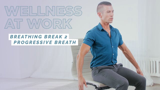 15. Breathing Break 2 - Progressive B...