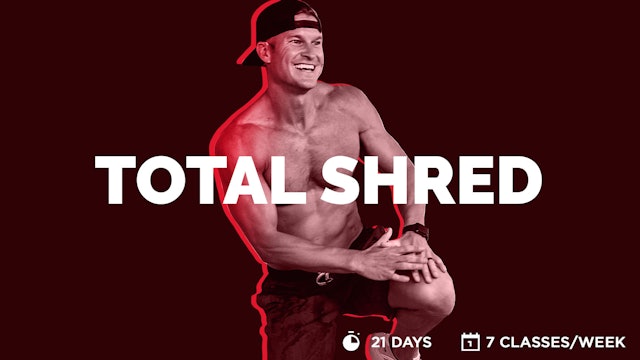 TOTAL SHRED // 21-DAY CHALLENGE