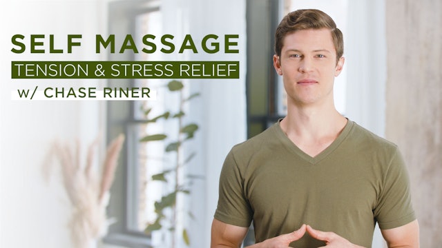 Self Massage: Muscle Tension & Stress Relief