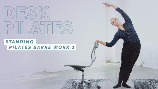 11. Standing Pilates Barre Work - Part 2