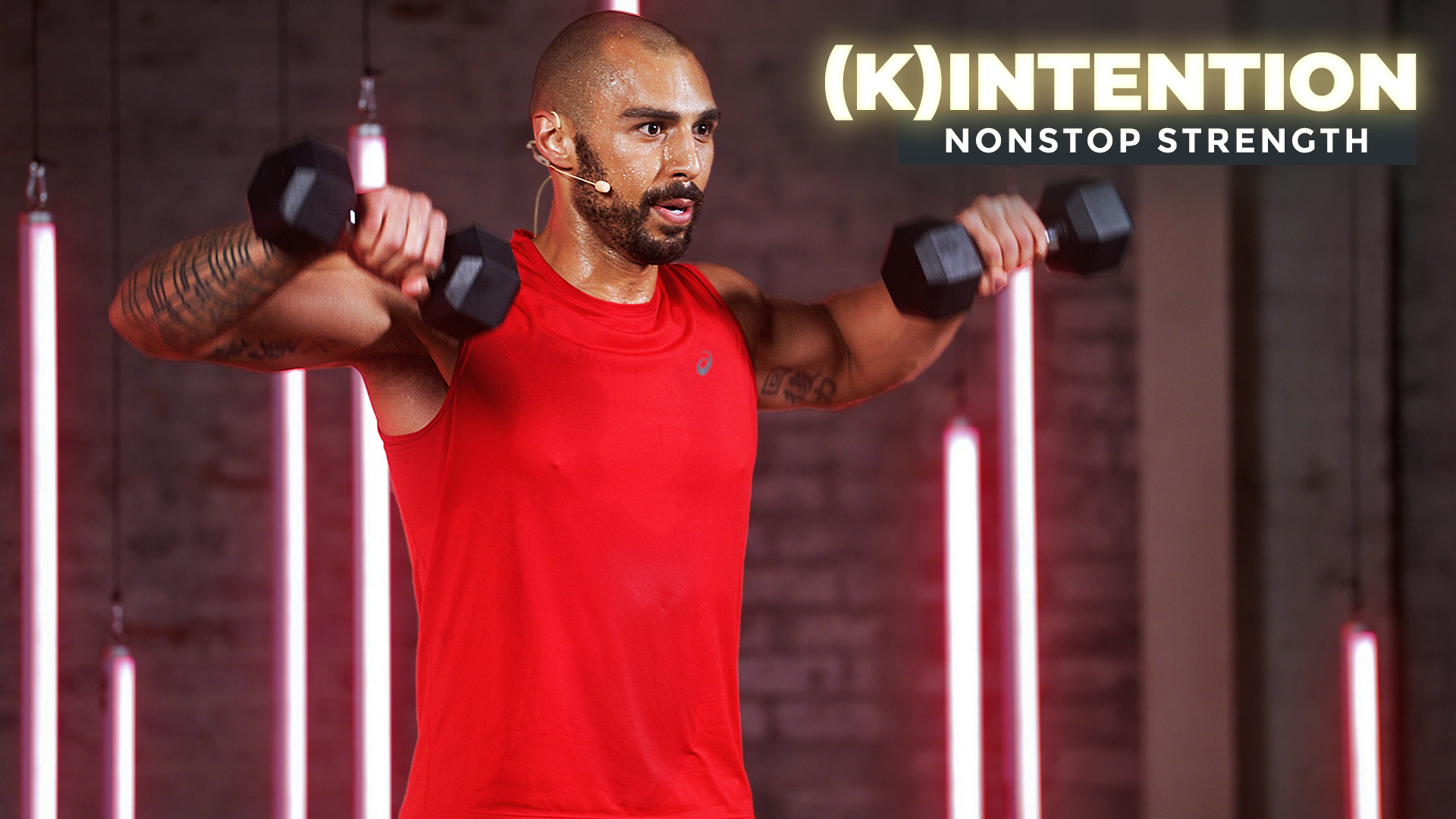 (K)INTENTION: Nonstop Strength