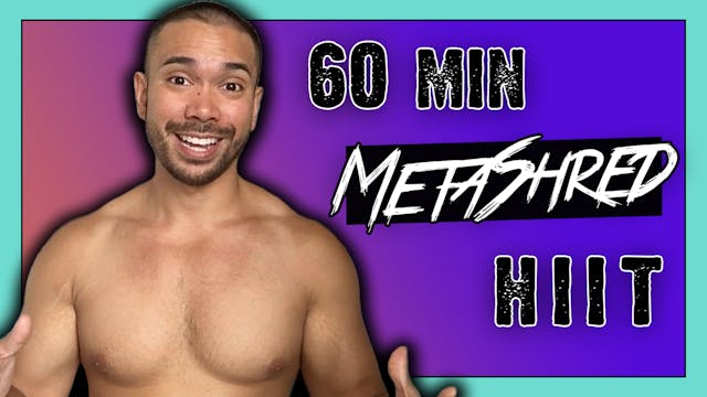 [ MASHUP ] 60-Min MetaShred HIIT Workout