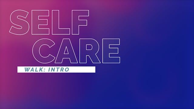 Mindful Movement | Defining Self Care