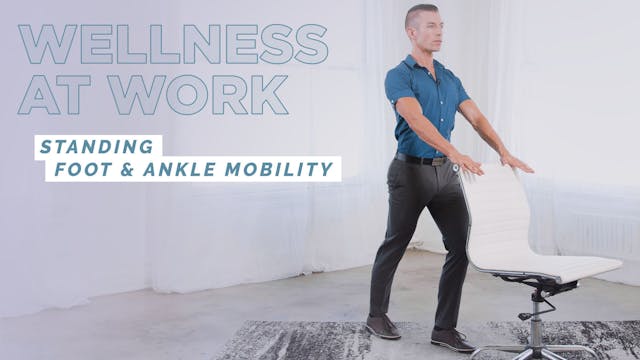 02. Standing Foot & Ankle Mobility